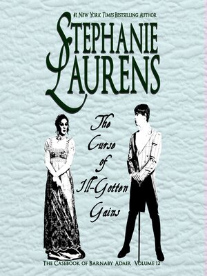cover image of The Curse of Ill-Gotten Gains
